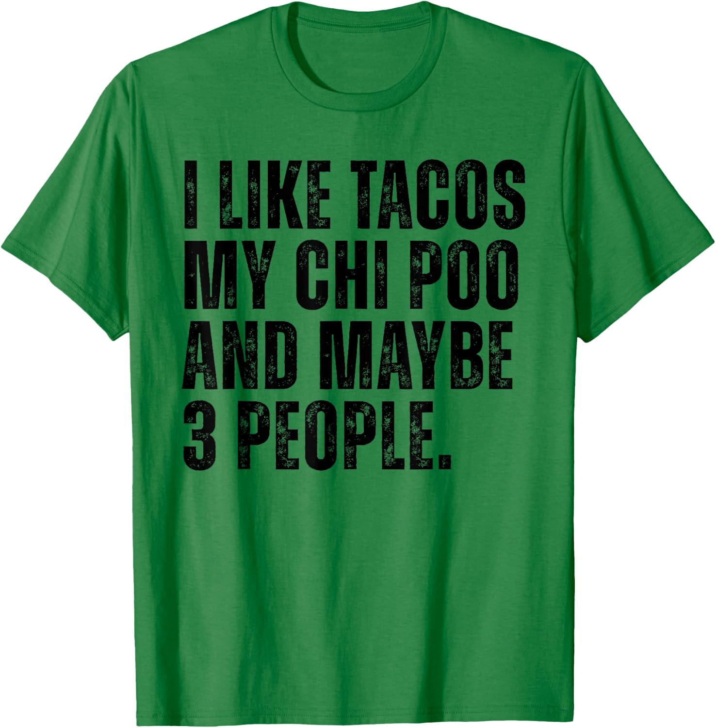 I Like Tacos Chi Poo Dog Owner Tacos Lover Funny Choodle Dog T-Shirt - T-Shirt | Irish Green