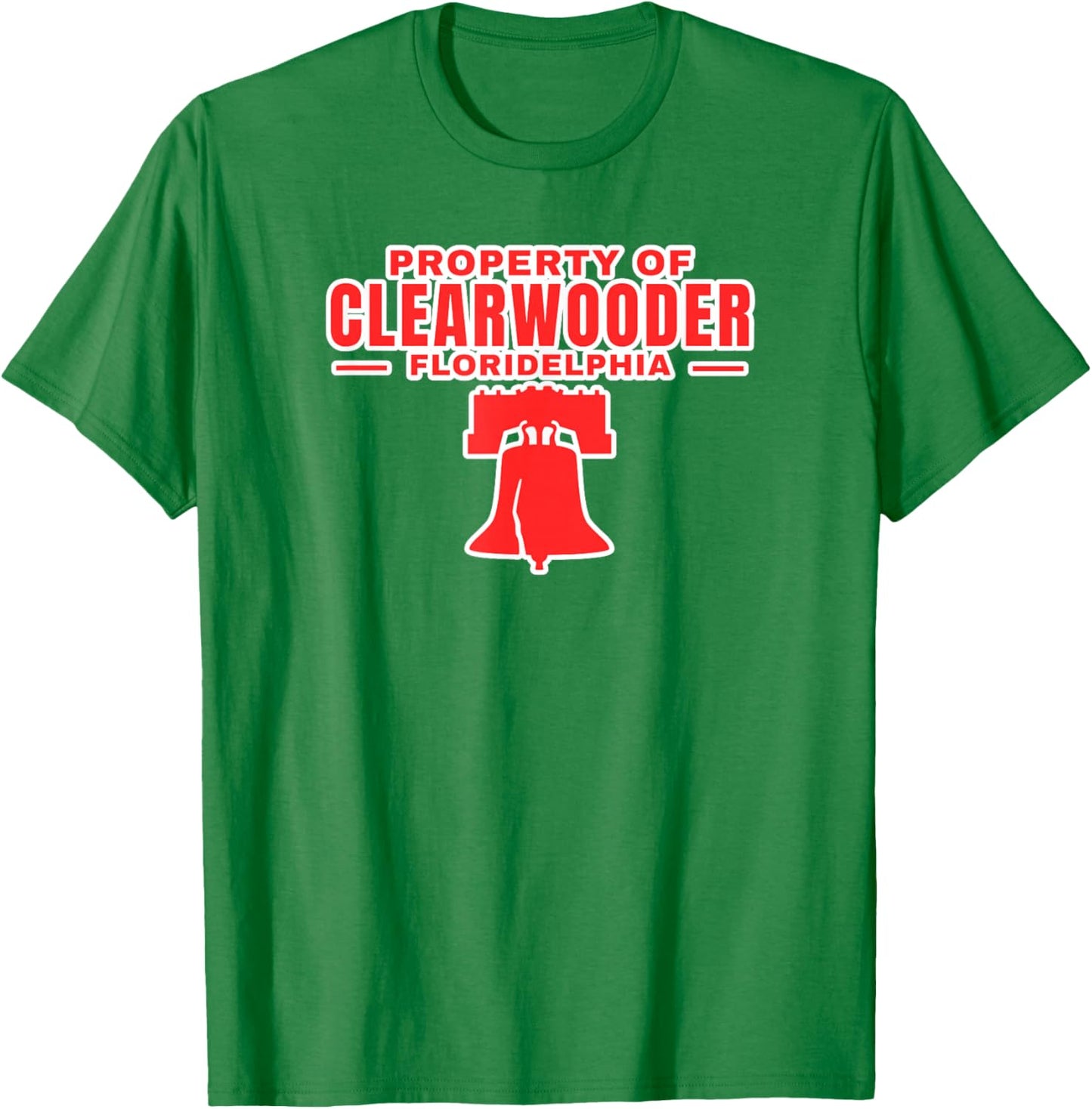 Clearwooder Funny Philadelphia Slang Clearwater FL Philly T-Shirt - T-Shirt | Irish Green