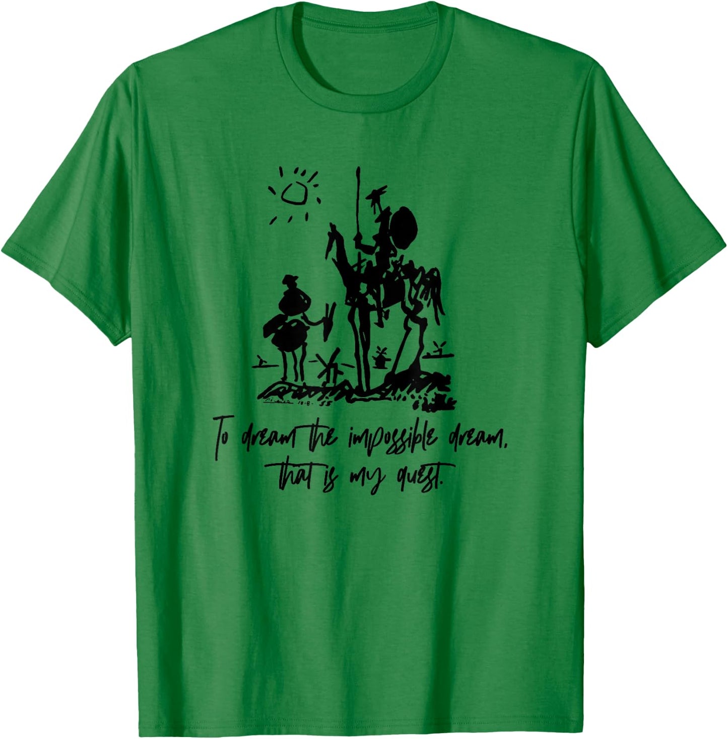 Don Quixote To Dream Impossible That Is My Quest T-Shirt - T-Shirt | Irish Green