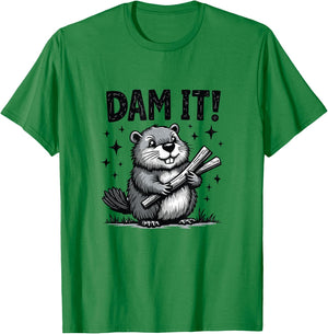 Dam It Beaver Funny Beaver Sarcastic T-Shirt - T-Shirt | Irish Green
