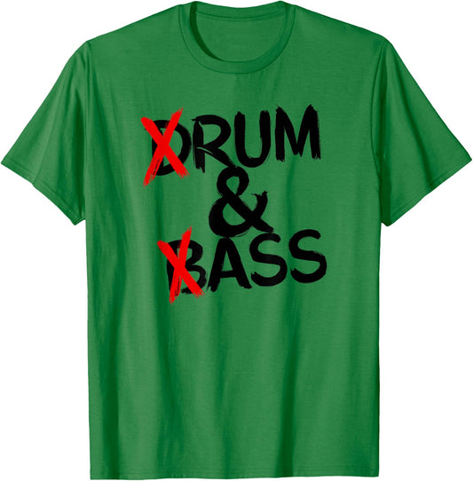 Drum And Bass Rum & Ass T-Shirt - T-Shirt | Irish Green