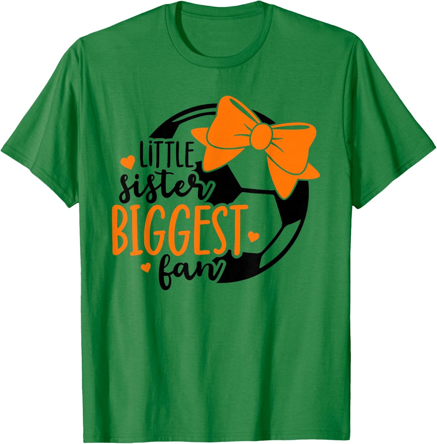 Little Sister Biggest Fan Soccer Sister Sis That my Brother T-Shirt - T-Shirt | Irish Green
