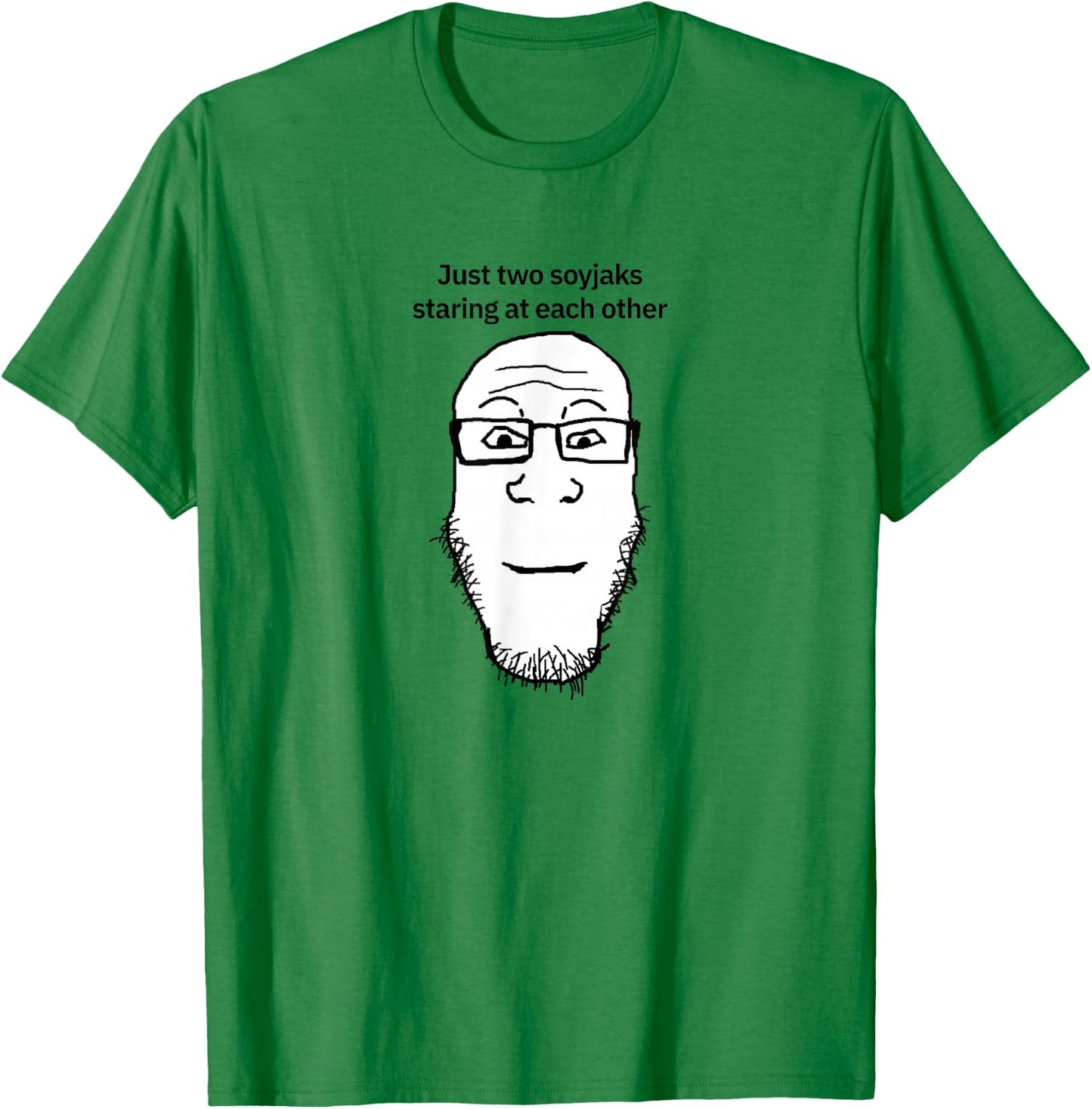 Soyjak Soy Wojak Soyboy Funny Meme Neutraljak Funny Soyjack T-Shirt - T-Shirt | Irish Green