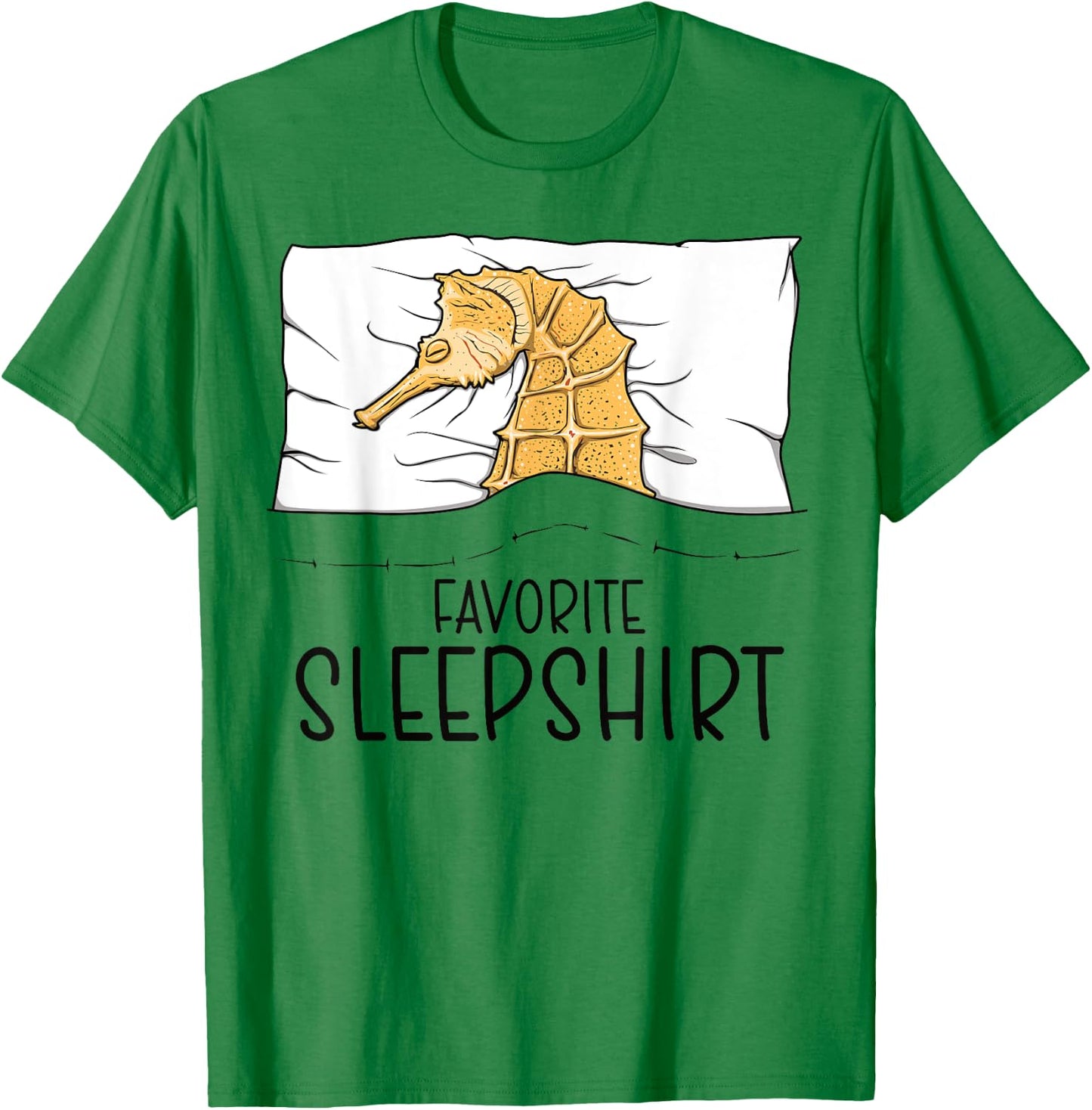 Favorite Sleepshirt Seahorse, Napping Seahorse Pajama T-Shirt - T-Shirt | Irish Green