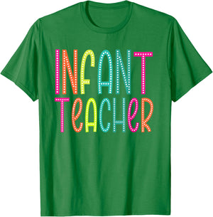 Infant Teacher appreciation Week back to school Women Men T-Shirt - T-Shirt | Irish Green