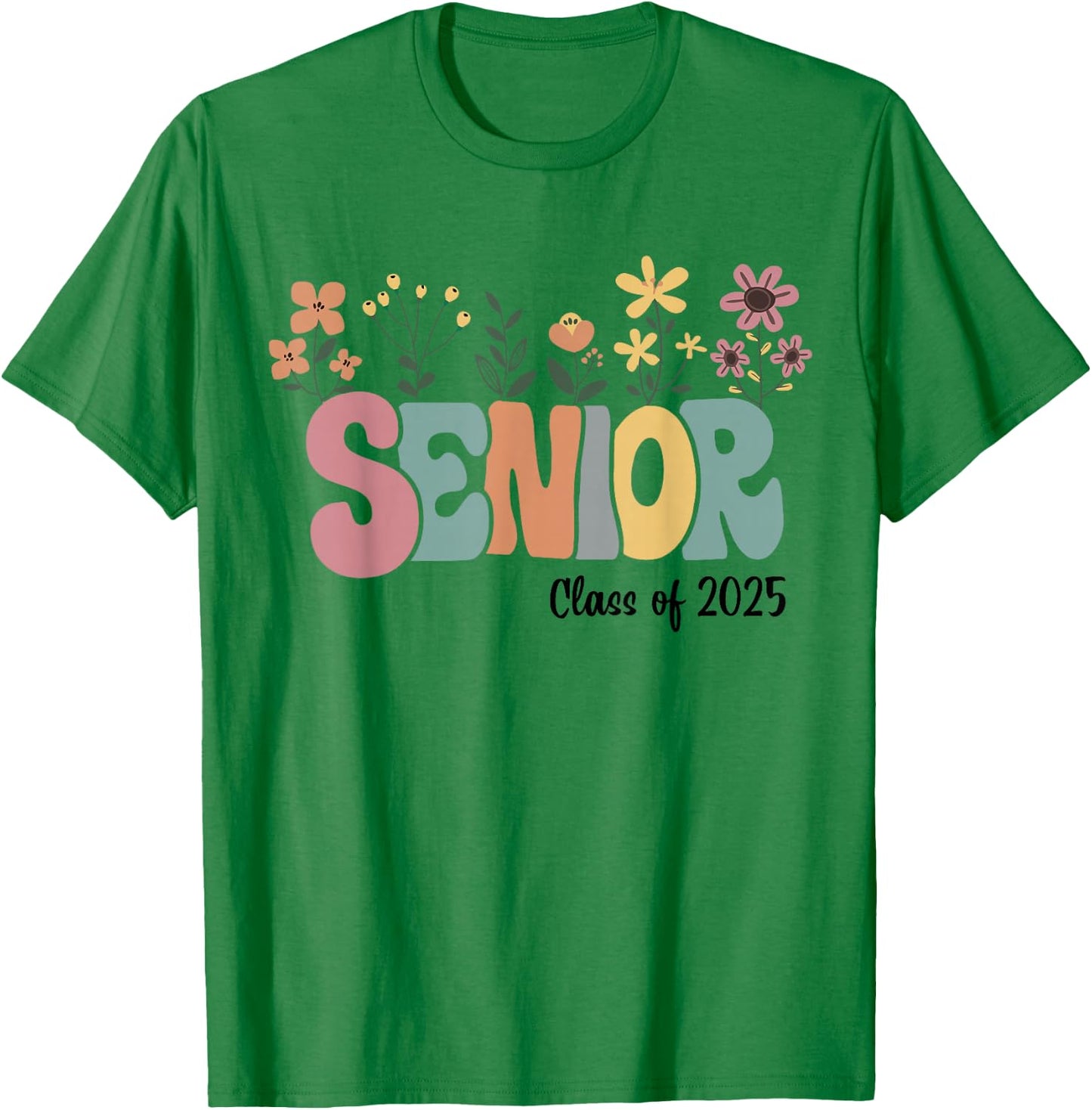 Retro Groovy Senior 25 Class Of 2025 Graduation Flower T-Shirt - T-Shirt | Irish Green