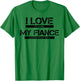 I Love It When My Fiance Lets Me Golf T-Shirt - T-Shirt | Irish Green