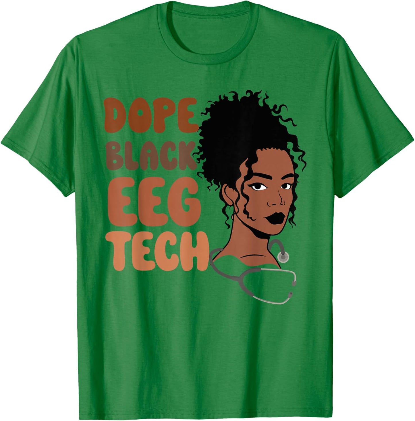 Dope Black EEG Tech Melanated Black History Neuro Technician T-Shirt - T-Shirt | Irish Green