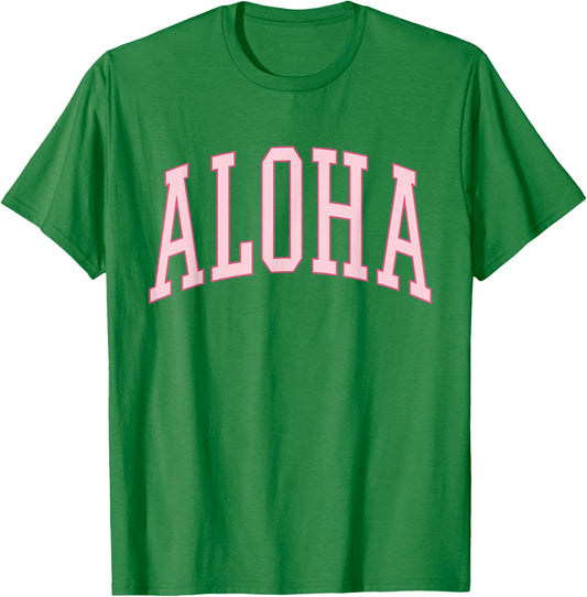 Aloha Hawaii Maui Cute Hawaiian Preppy T-Shirt - T-Shirt | Irish Green