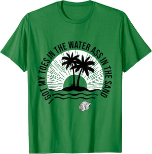 I Got My Toes In The Water Ass In The Sand Good Vibes Beach Women T-Shirt - T-Shirt | Irish Green