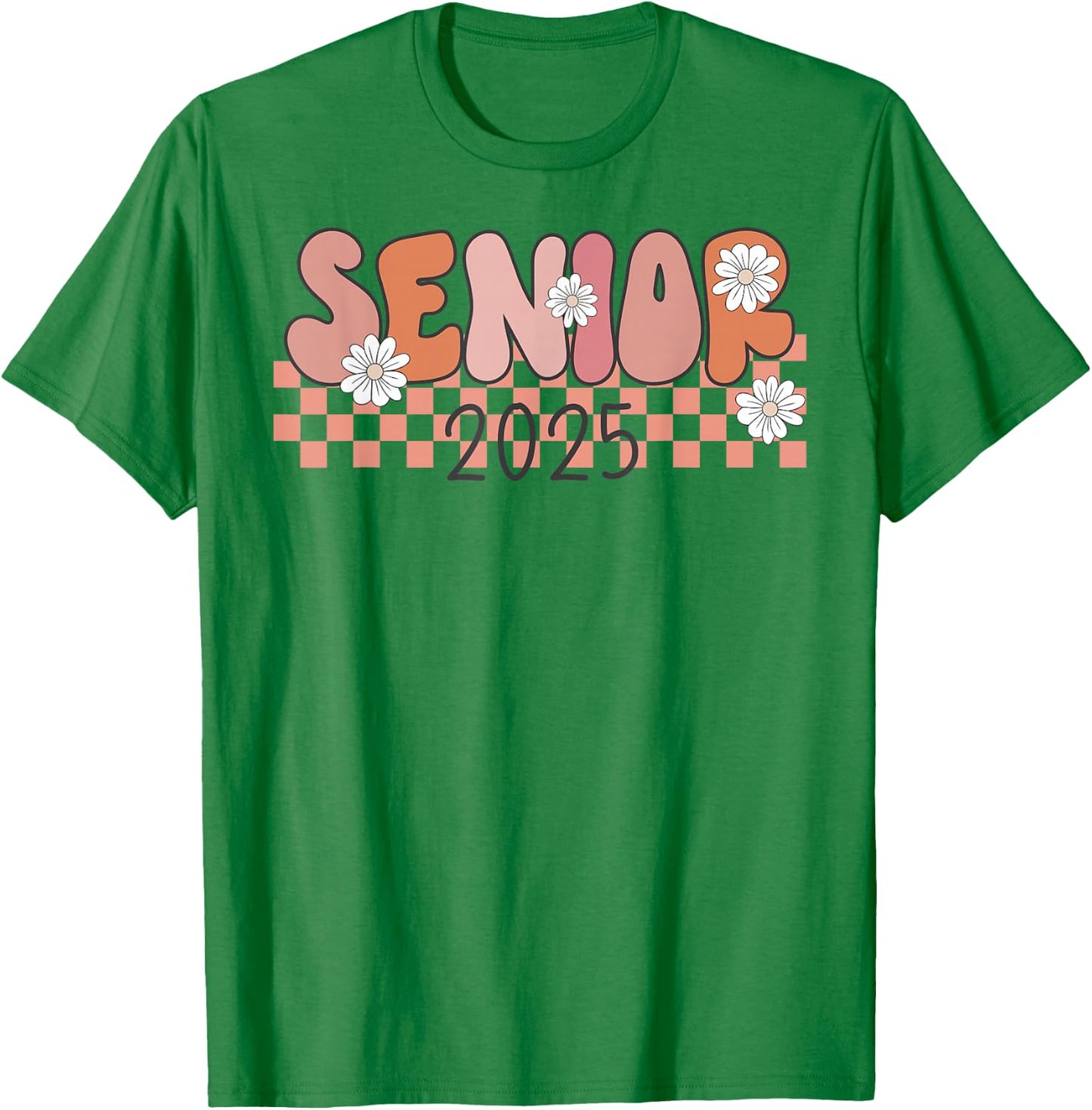 Senior 2025 Class of 2025 Seniors Graduation 2025 Funny T-Shirt - T-Shirt | Irish Green