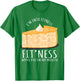 I'm Into Fitness Apple Pie In My Mouth Baking Lover T-Shirt - T-Shirt | Irish Green
