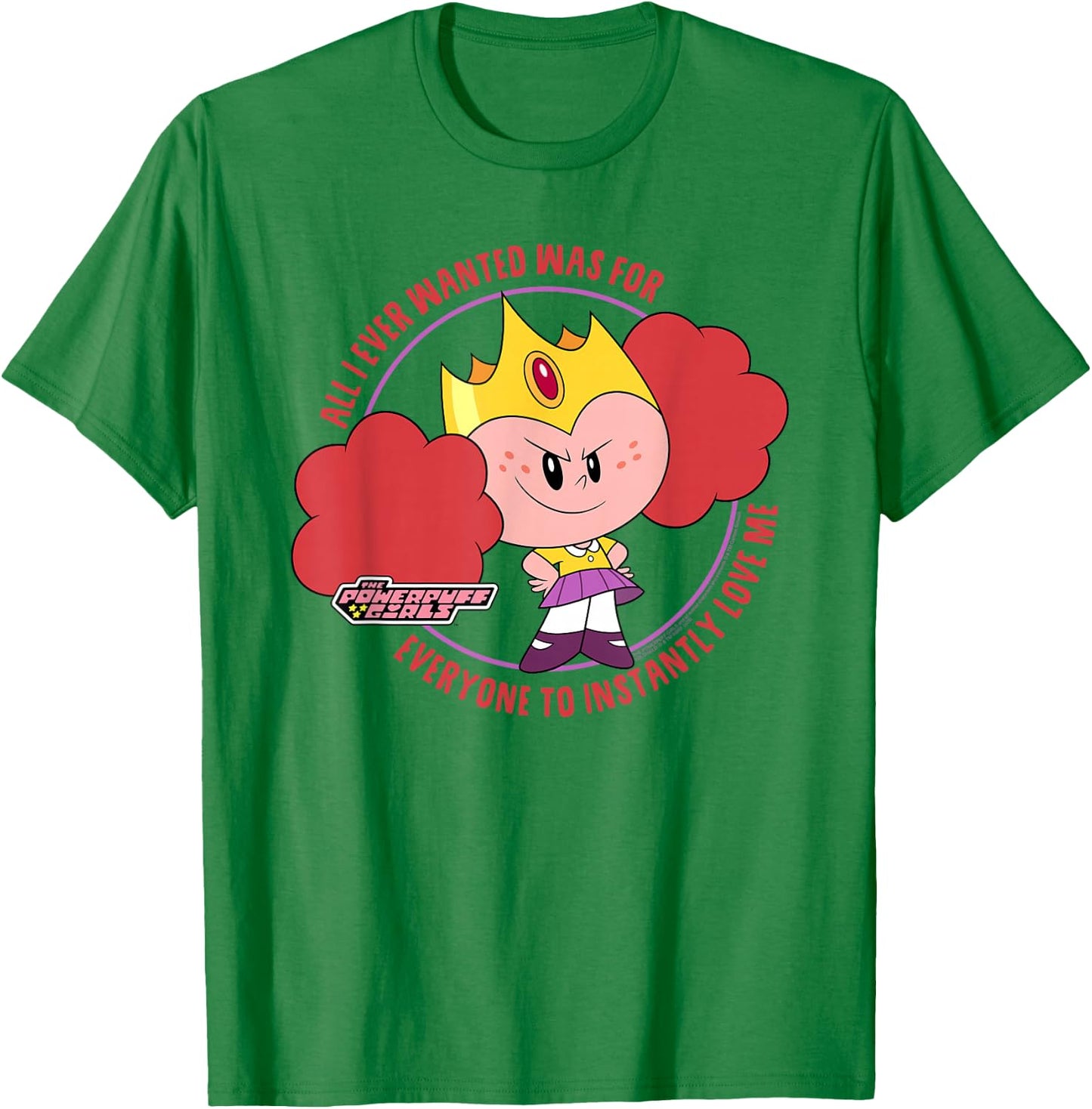 Powerpuff Girls Princess Morbucks Love Me Cute Cartoon T-Shirt - T-Shirt | Irish Green