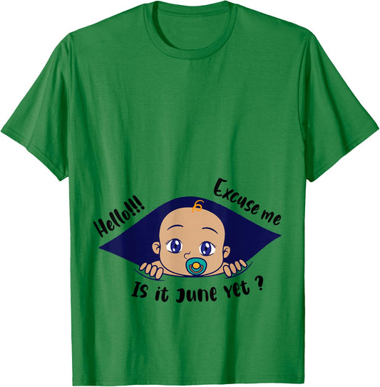 Excuse Me Is It June Yet Pregnancy Baby Announcement T-Shirt - T-Shirt | Irish Green