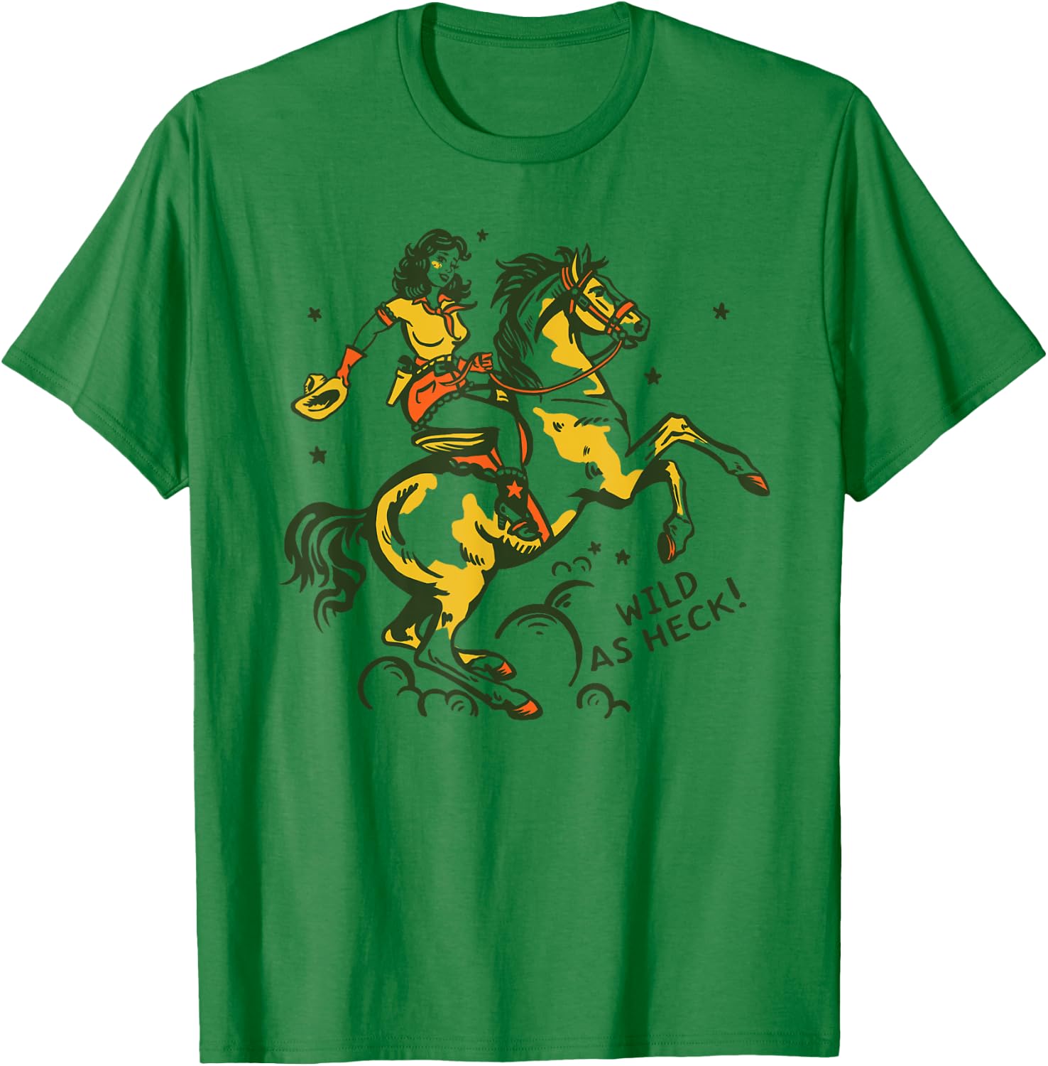 Wild As Heck Retro Vintage Western Rodeo Yeehaw Cowgirl Gift T-Shirt - T-Shirt | Irish Green
