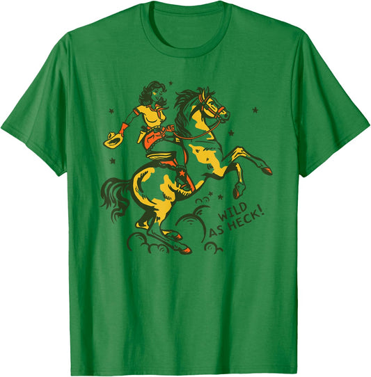 Wild As Heck Retro Vintage Western Rodeo Yeehaw Cowgirl Gift T-Shirt - T-Shirt | Irish Green