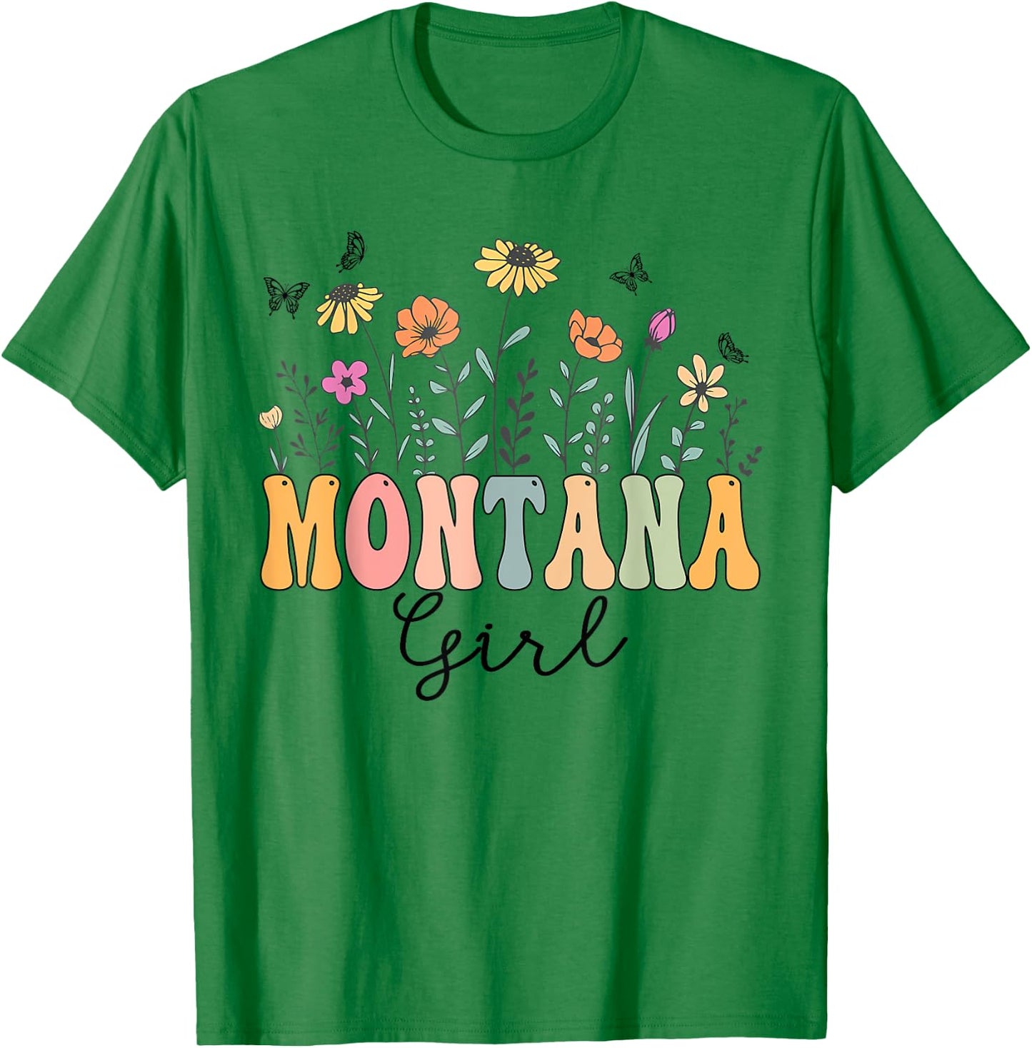 Montana Girl Wildflower Groovy Montana Lover T-Shirt - T-Shirt | Irish Green