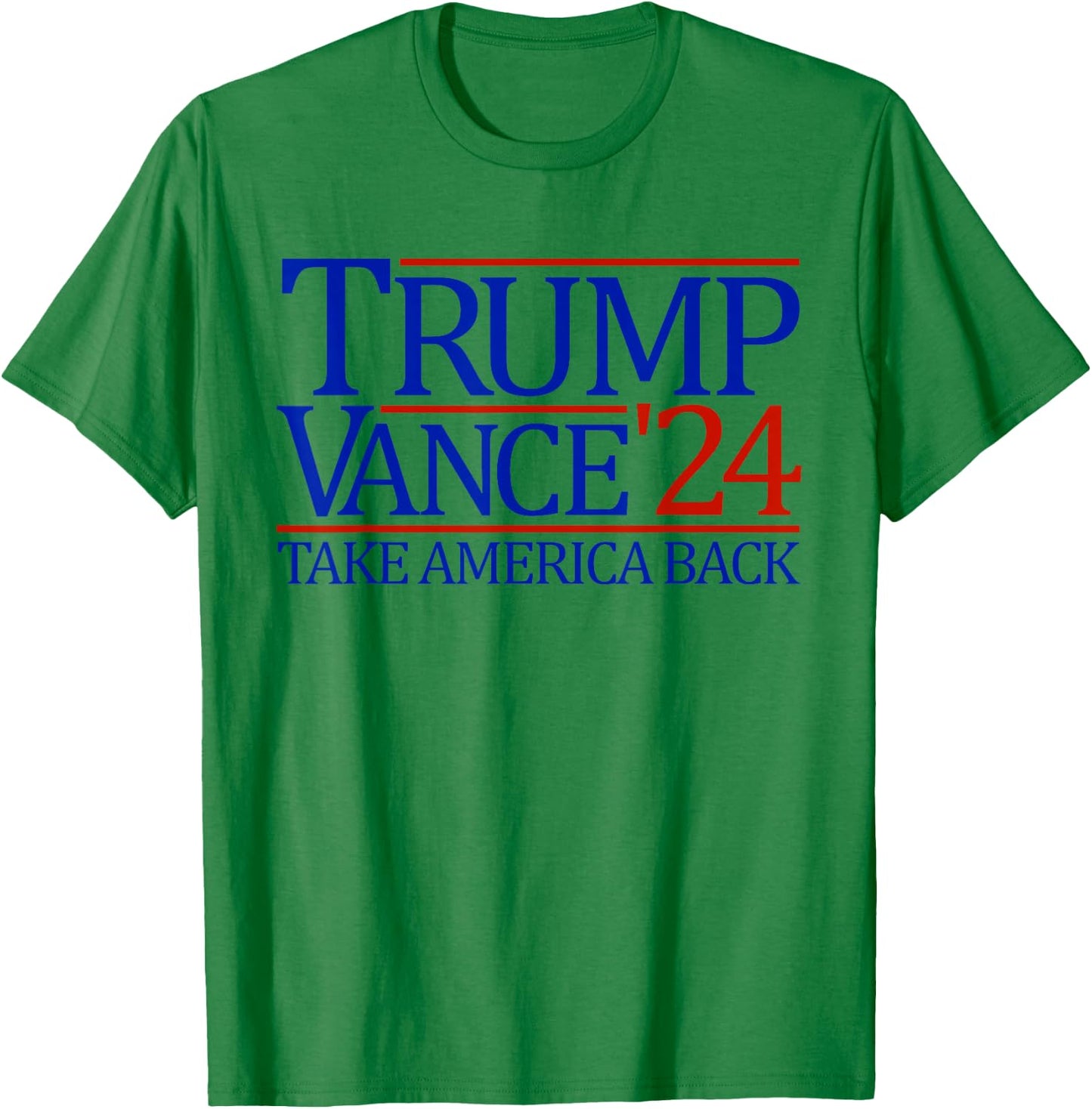 Trump Vance '24 Take America Back 2024 Trump Vance T-Shirt - T-Shirt | Irish Green