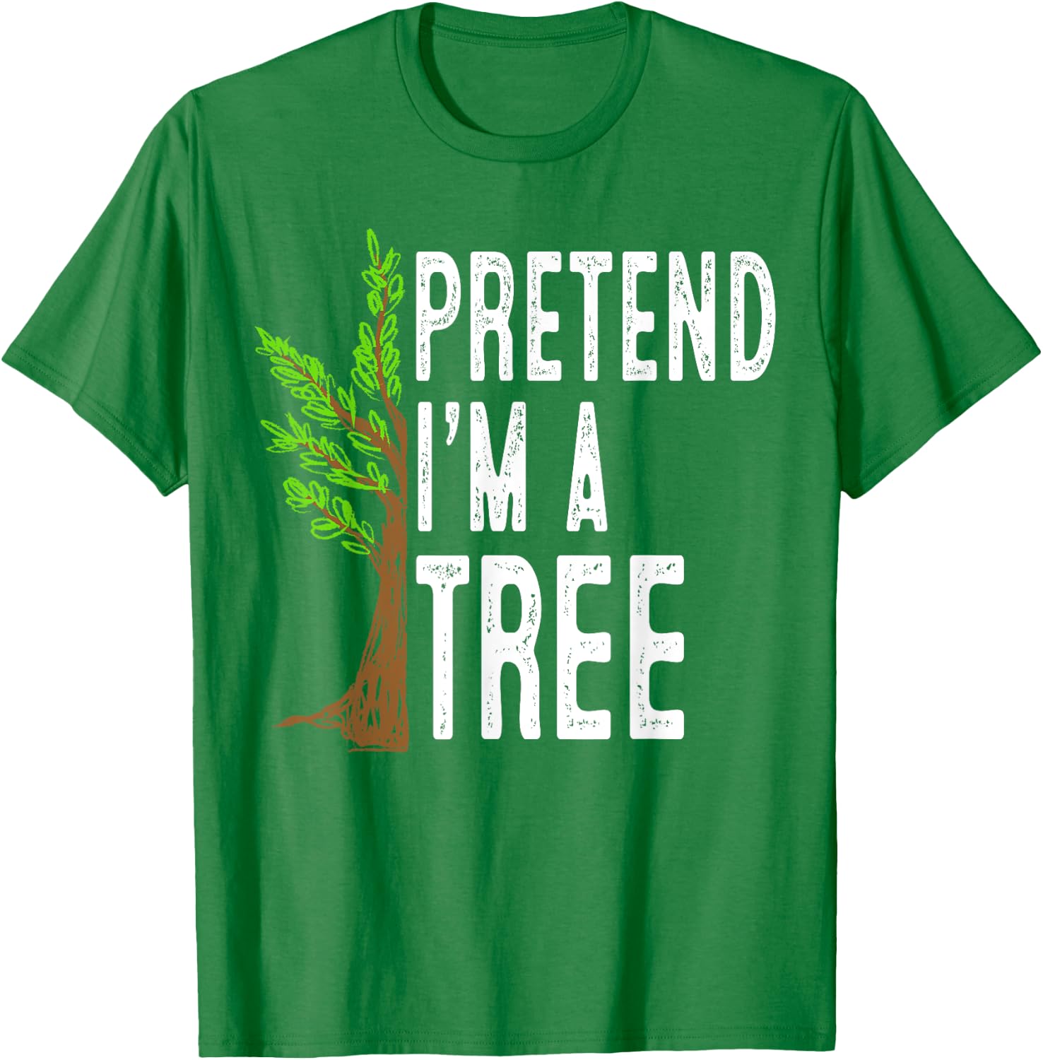 Pretend I'm A Tree Funny Lazy Halloween Costume T-Shirt - T-Shirt | Irish Green