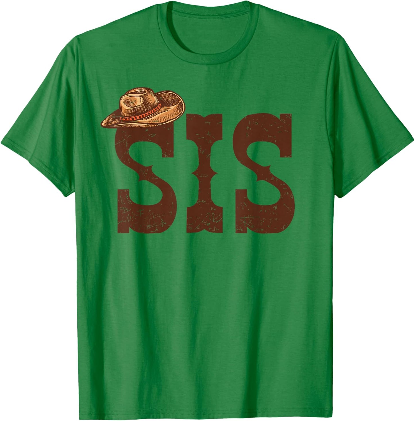 Sis Sister Western Family Matching Birthday Cowboy Cowgirl T-Shirt - T-Shirt | Irish Green