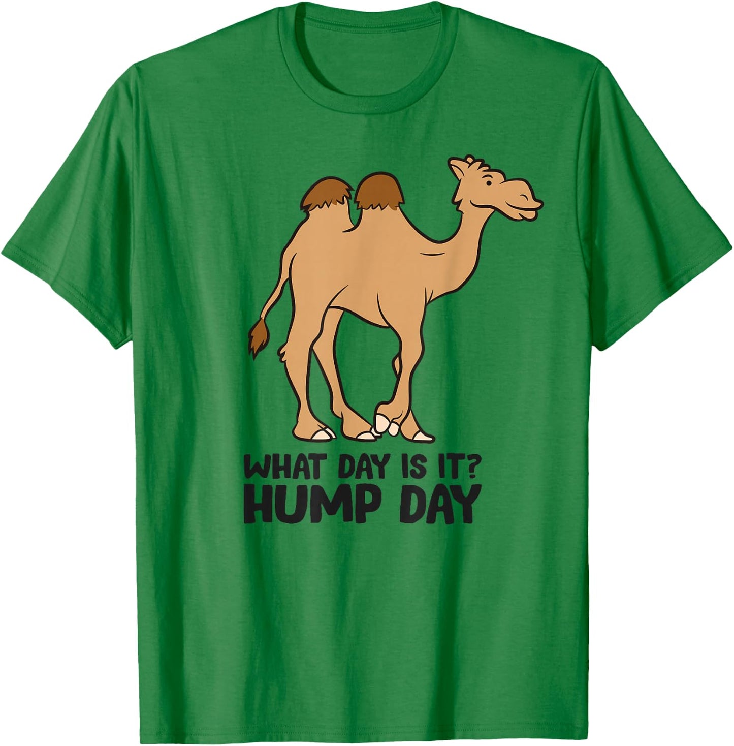 Funny Camel What Day Is It? Hump Day Funny Camels T-Shirt - T-Shirt | Irish Green