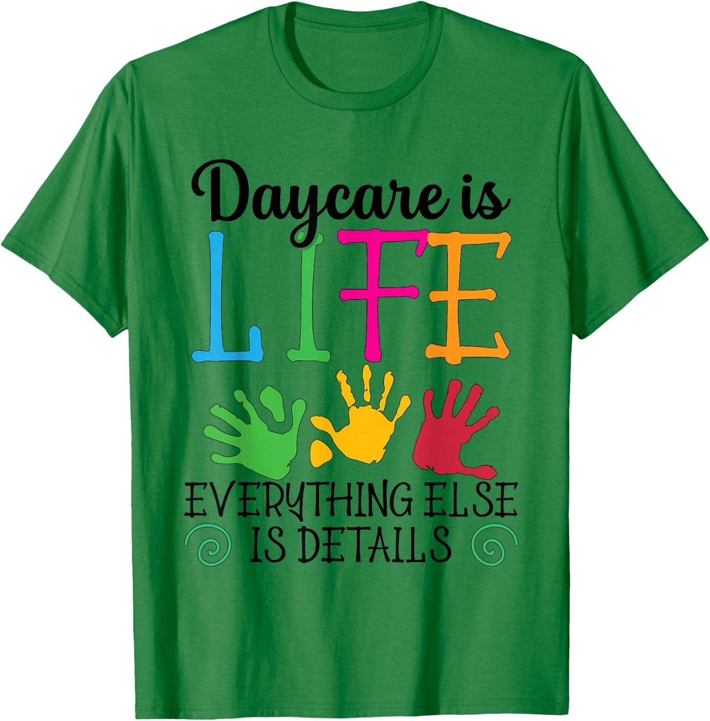 Childcare Teacher Appreciation Day Care Daycare Provider T-Shirt - T-Shirt | Irish Green