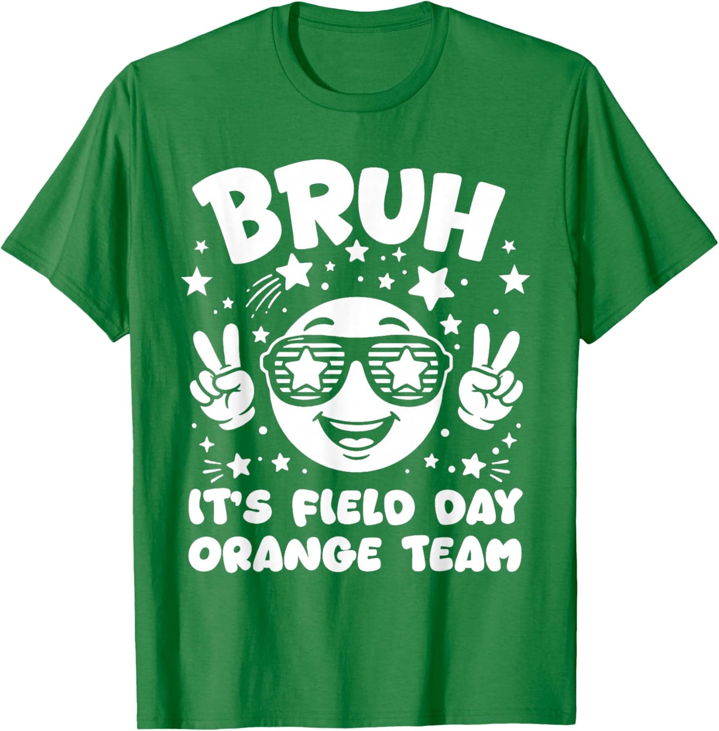 Orange Team Bruh It's Field Day 2026 Teacher Student Kids T-Shirt - T-Shirt | Irish Green