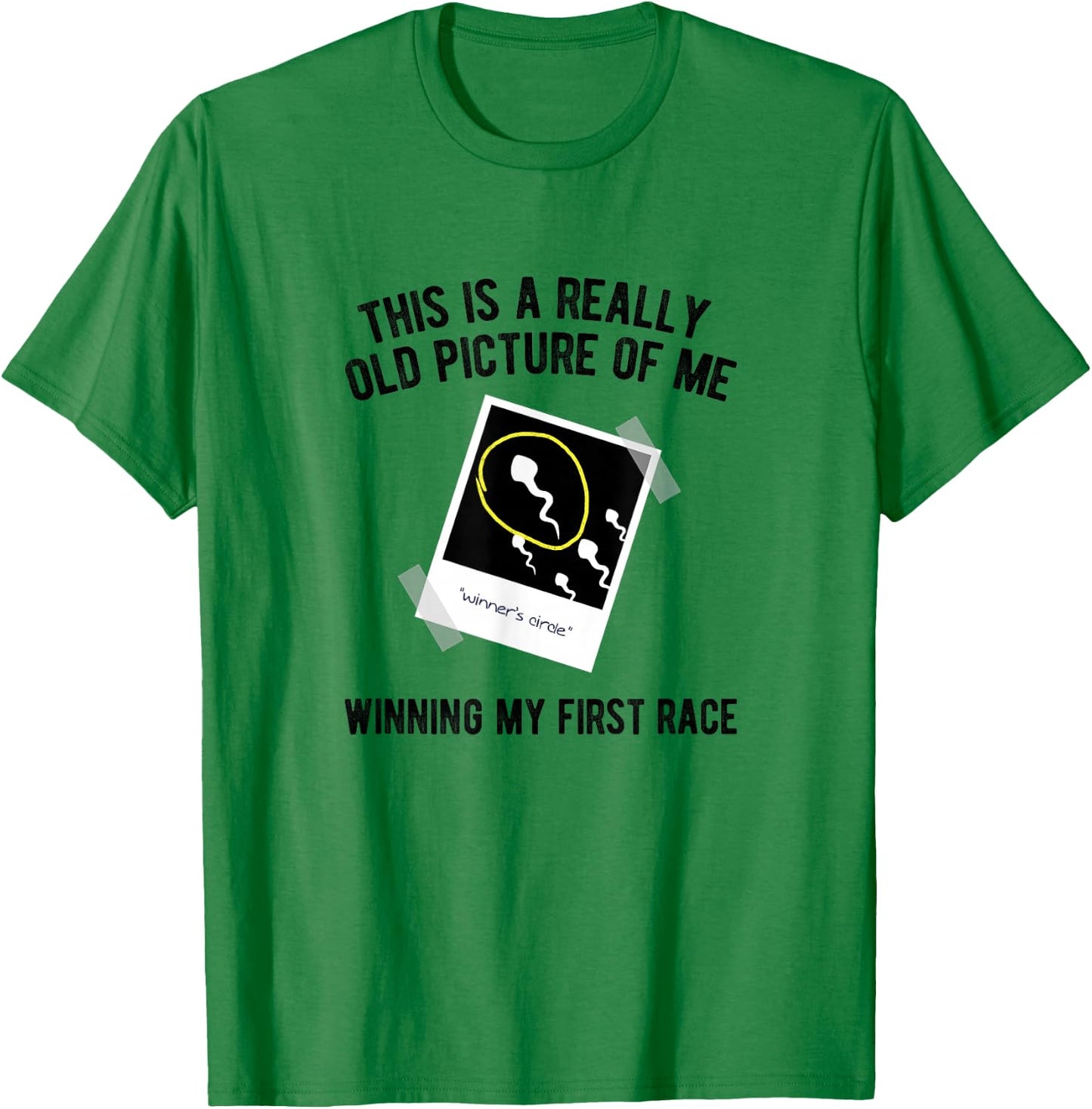Really Old Picture Of Me First Race, Funny Saying Gag Gift T-Shirt - T-Shirt | Irish Green