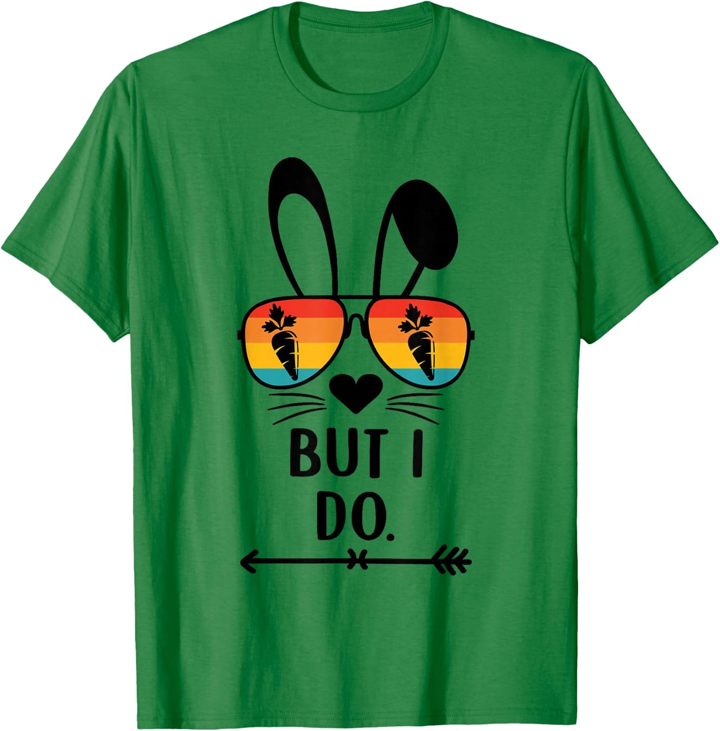 I Dont Do Matching Easter But I Do Couple His & Hers T-Shirt - T-Shirt | Irish Green