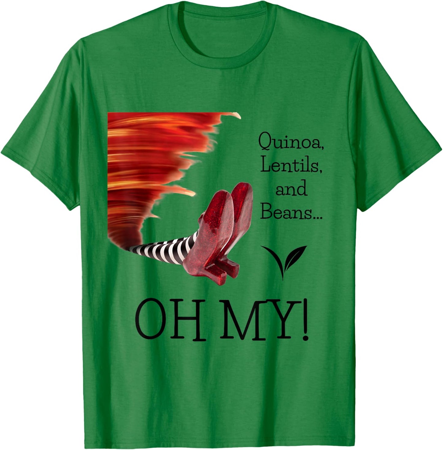 Quinoa, Lentils and Beans Oh My! T-Shirt - T-Shirt | Irish Green