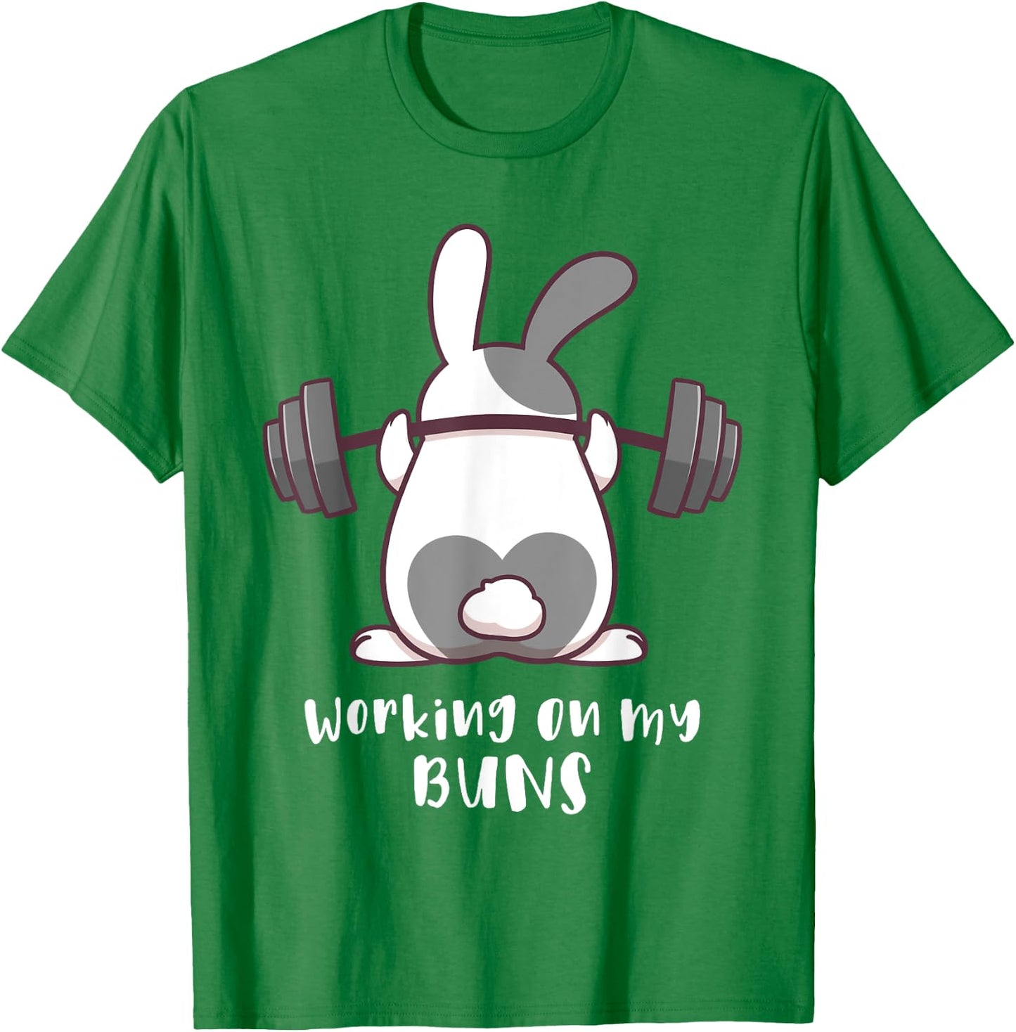 Working On My Buns Bunny Workout Gym Pun Gift Cute T Shirt T-Shirt - T-Shirt | Irish Green