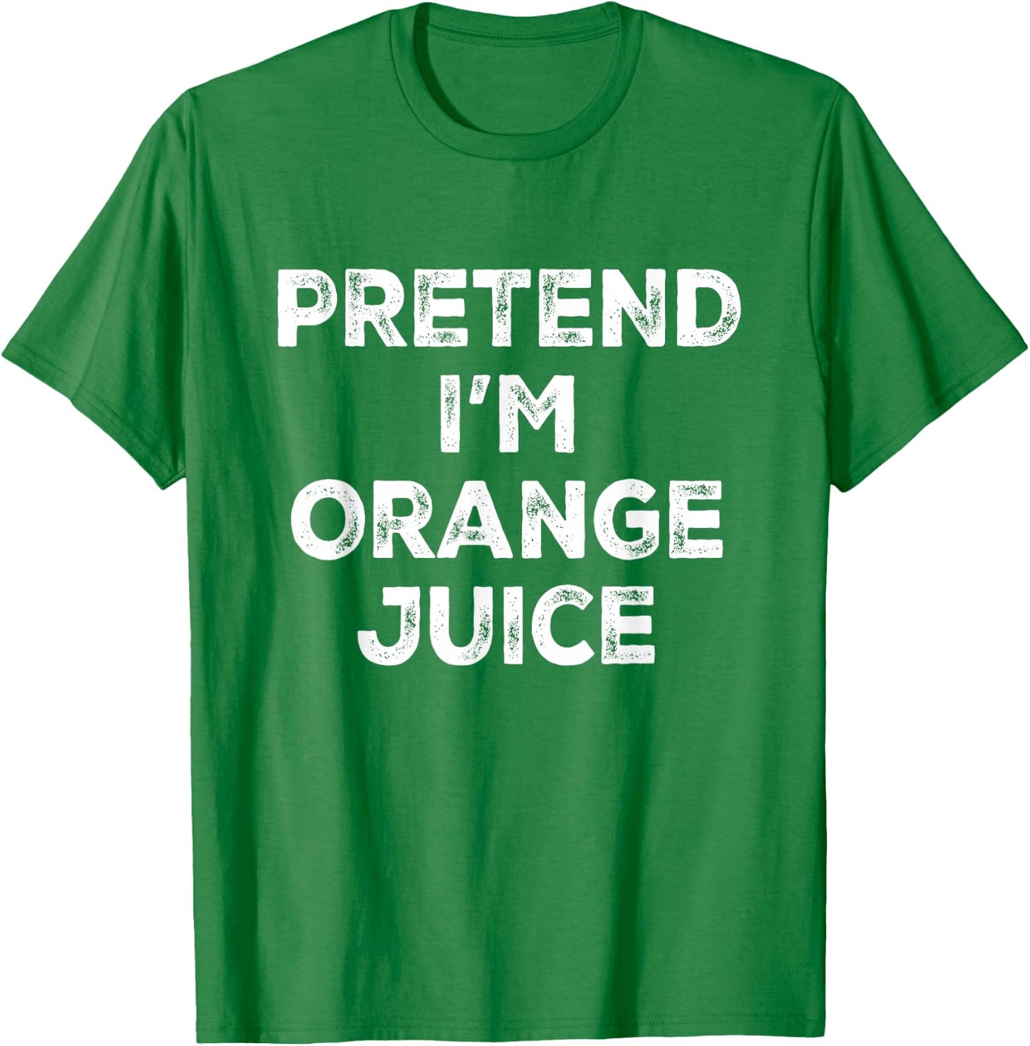 Pretend I'm Orange Juice Lazy Halloween Costume T-Shirt - T-Shirt | Irish Green