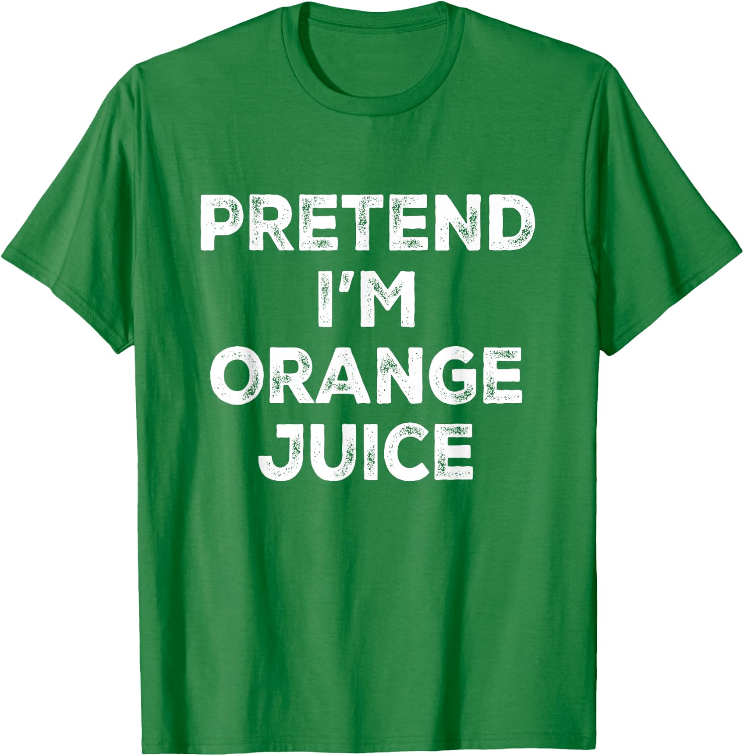 Pretend I'm Orange Juice Lazy Halloween Costume T-Shirt - T-Shirt | Irish Green