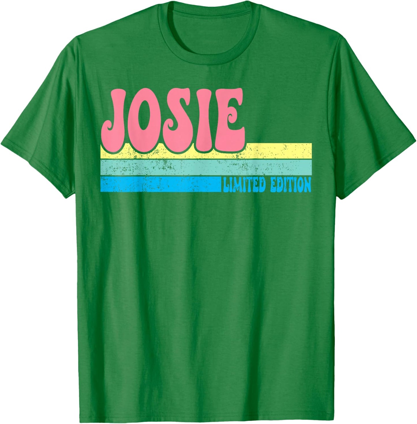 JOSIE Name Personalized Cute Idea Groovy Women JOSIE T-Shirt - T-Shirt | Irish Green