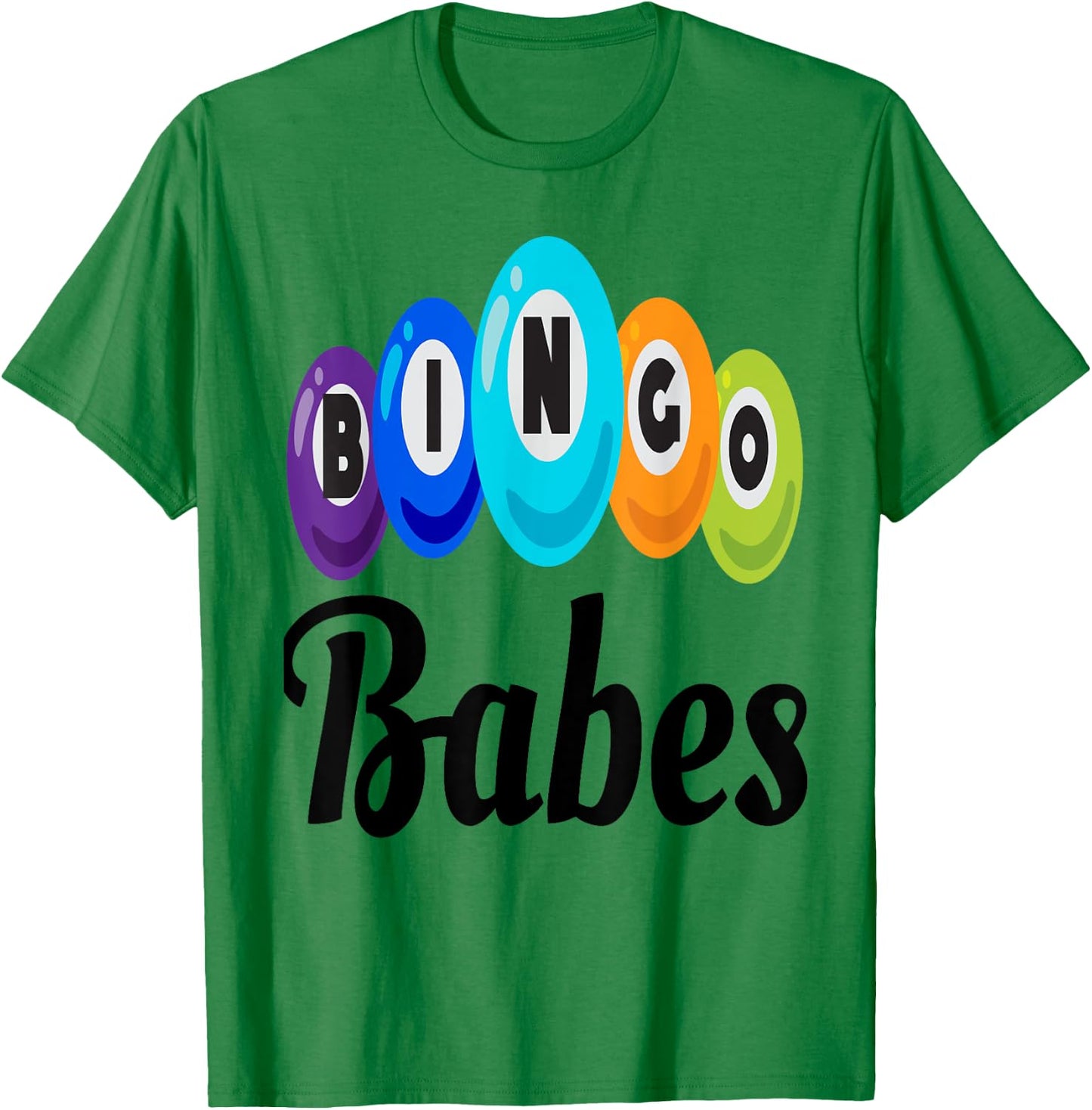 Bingo Babes Player Winning Matching Friend Group Saying T-Shirt - T-Shirt | Irish Green
