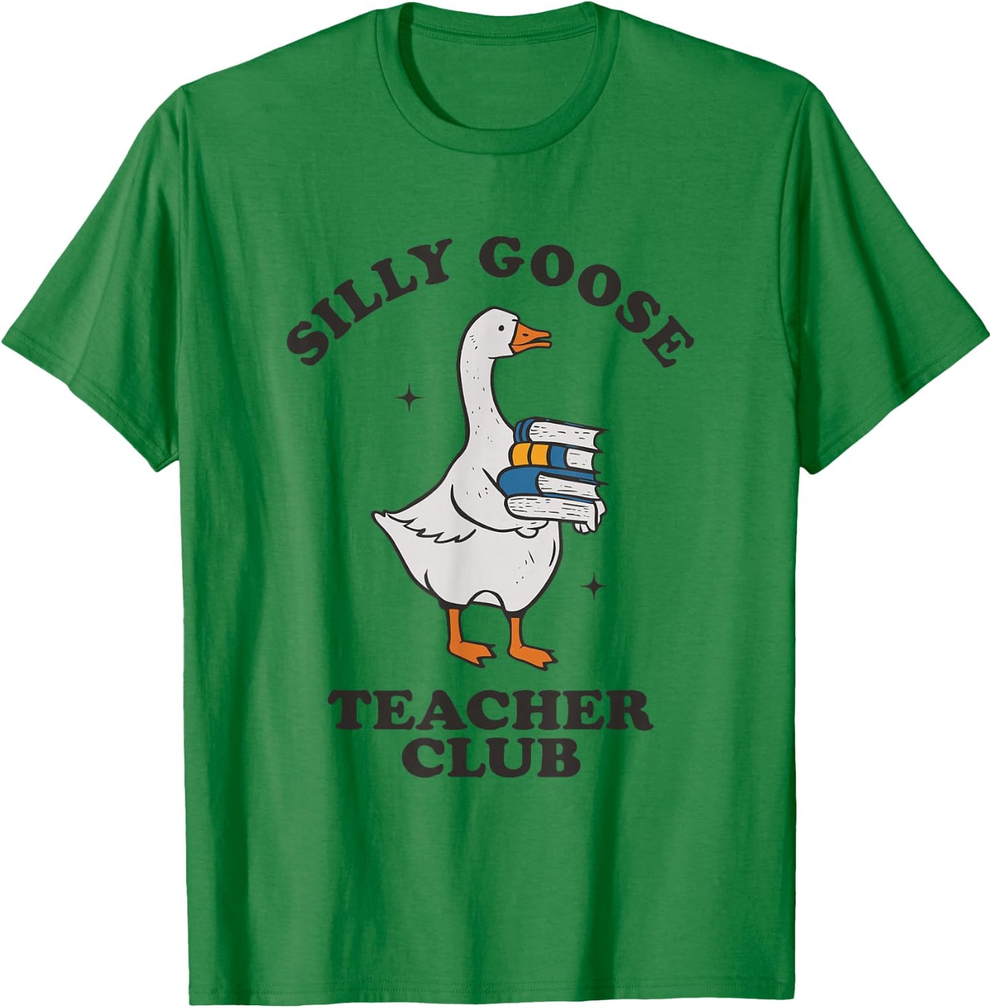 Silly Goose Teacher Club Funny Silly Teacher T-Shirt - T-Shirt | Irish Green