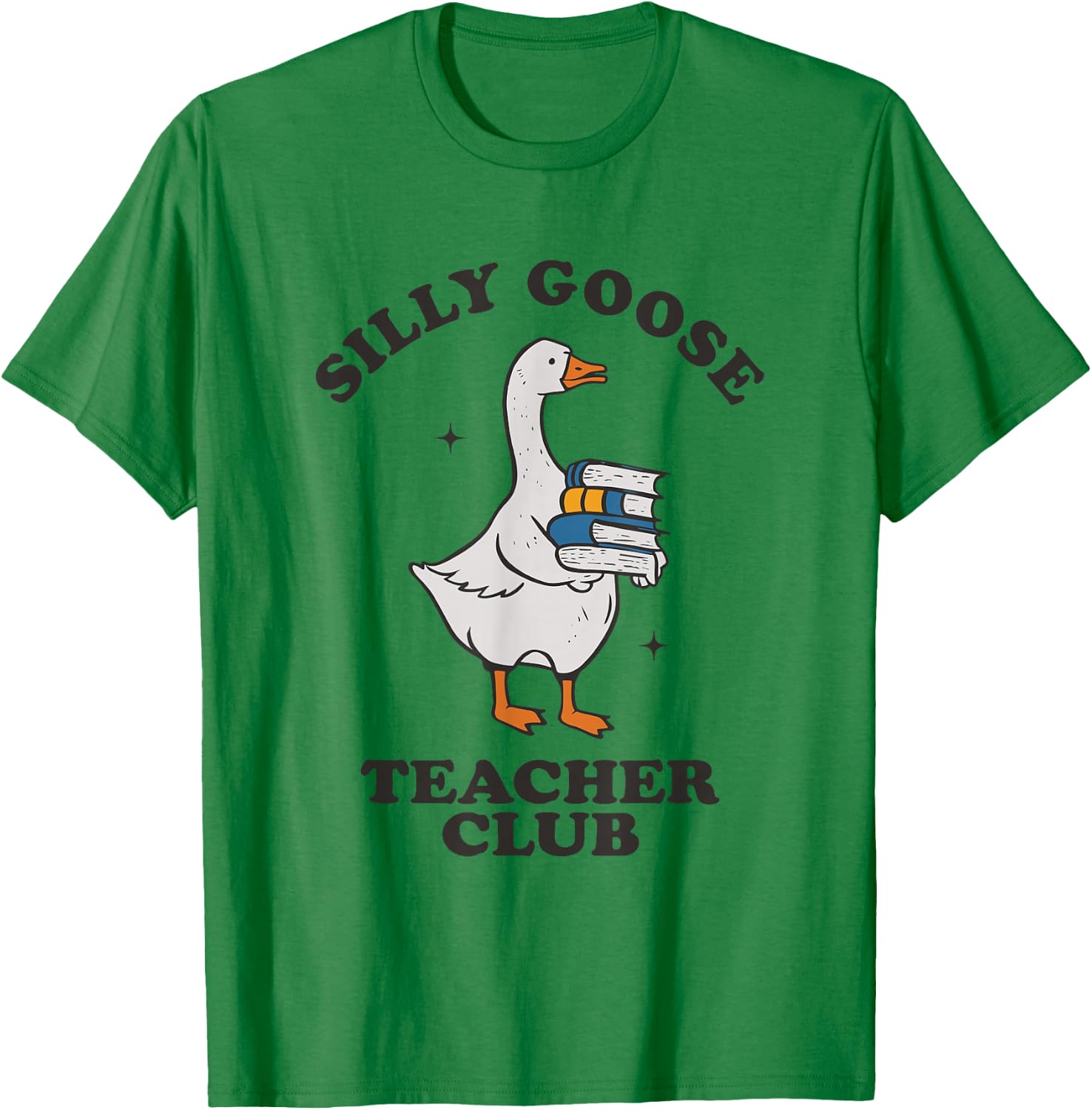 Silly Goose Teacher Club Funny Silly Teacher T-Shirt - T-Shirt | Irish Green