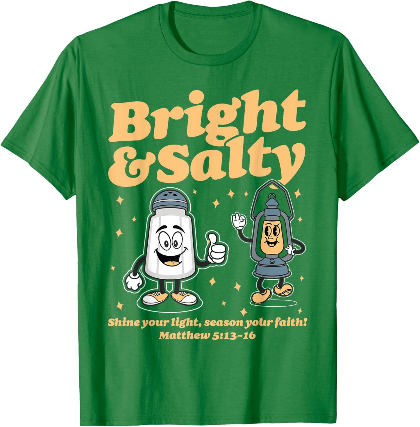 Salt & Light Be Ye Salt Bible Verses Matthew 5:13-16 Christ T-Shirt - T-Shirt | Irish Green