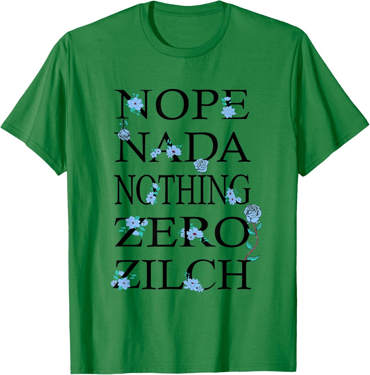 Blue Got Nothing For You Blue Graphic Light T-Shirt - T-Shirt | Irish Green
