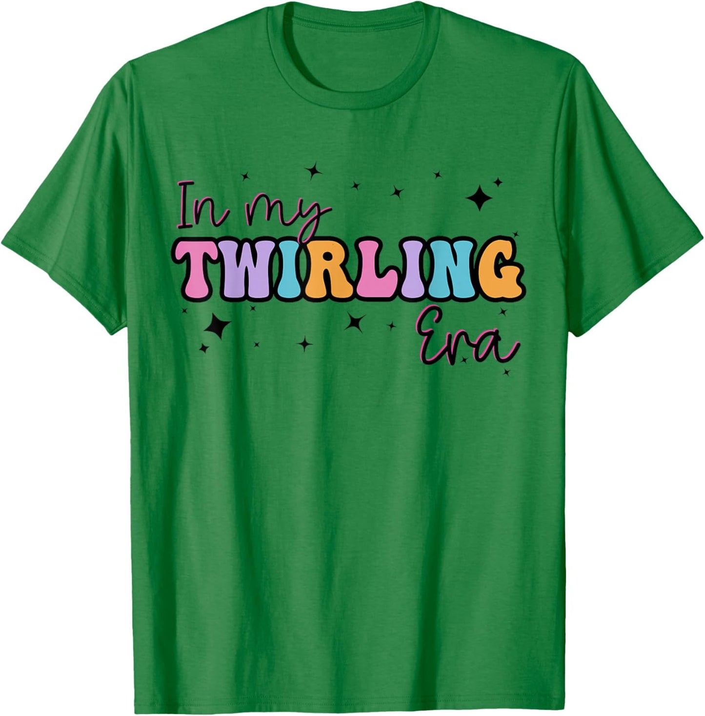 In My Twirling Era Twirler Majorettes Baton Twirling T-Shirt - T-Shirt | Irish Green