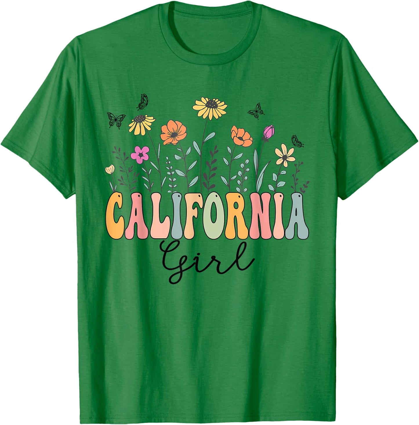 California Girl Wildflower Groovy California Lover T-Shirt - T-Shirt | Irish Green