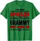 I'm Not Spoiled My Grammy Just Loves Me Team Kids Matching T-Shirt - T-Shirt | Irish Green