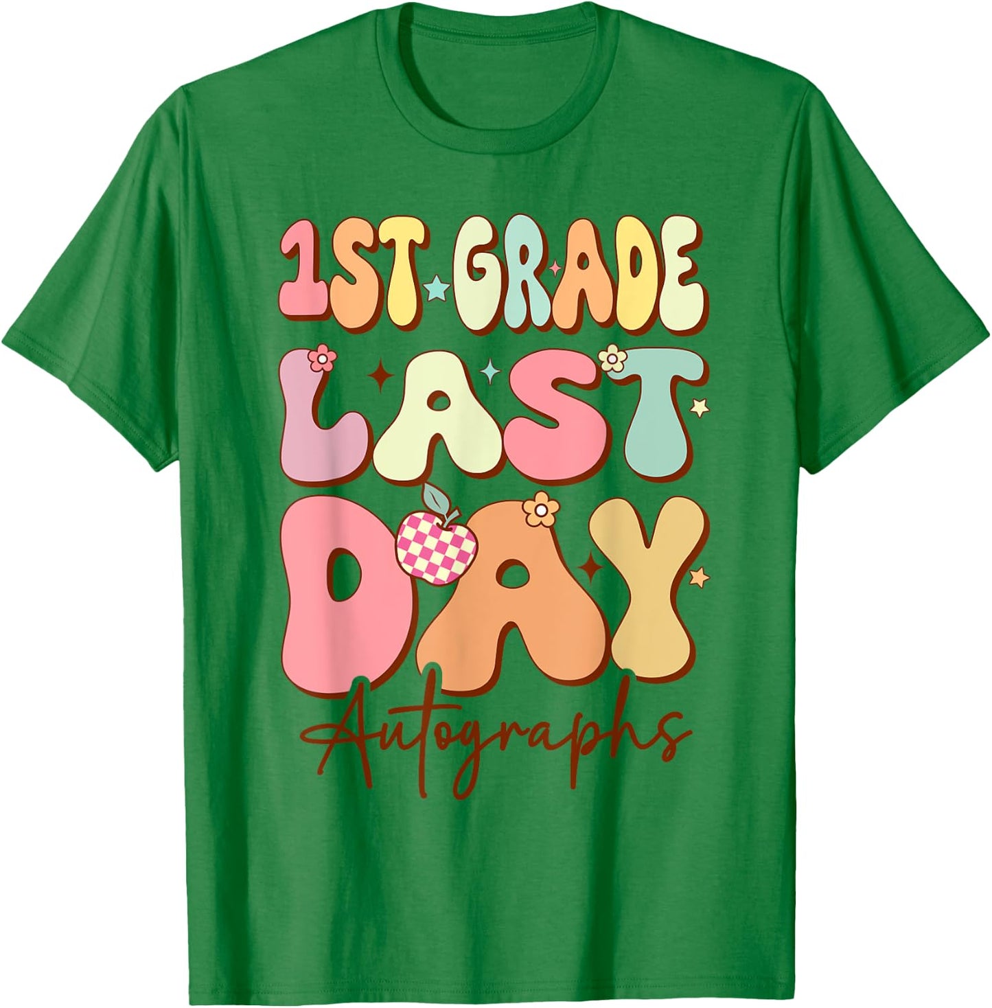 Last Day Autograph 1st Grade Graduation Boys Girls 2024 T-Shirt - T-Shirt | Irish Green