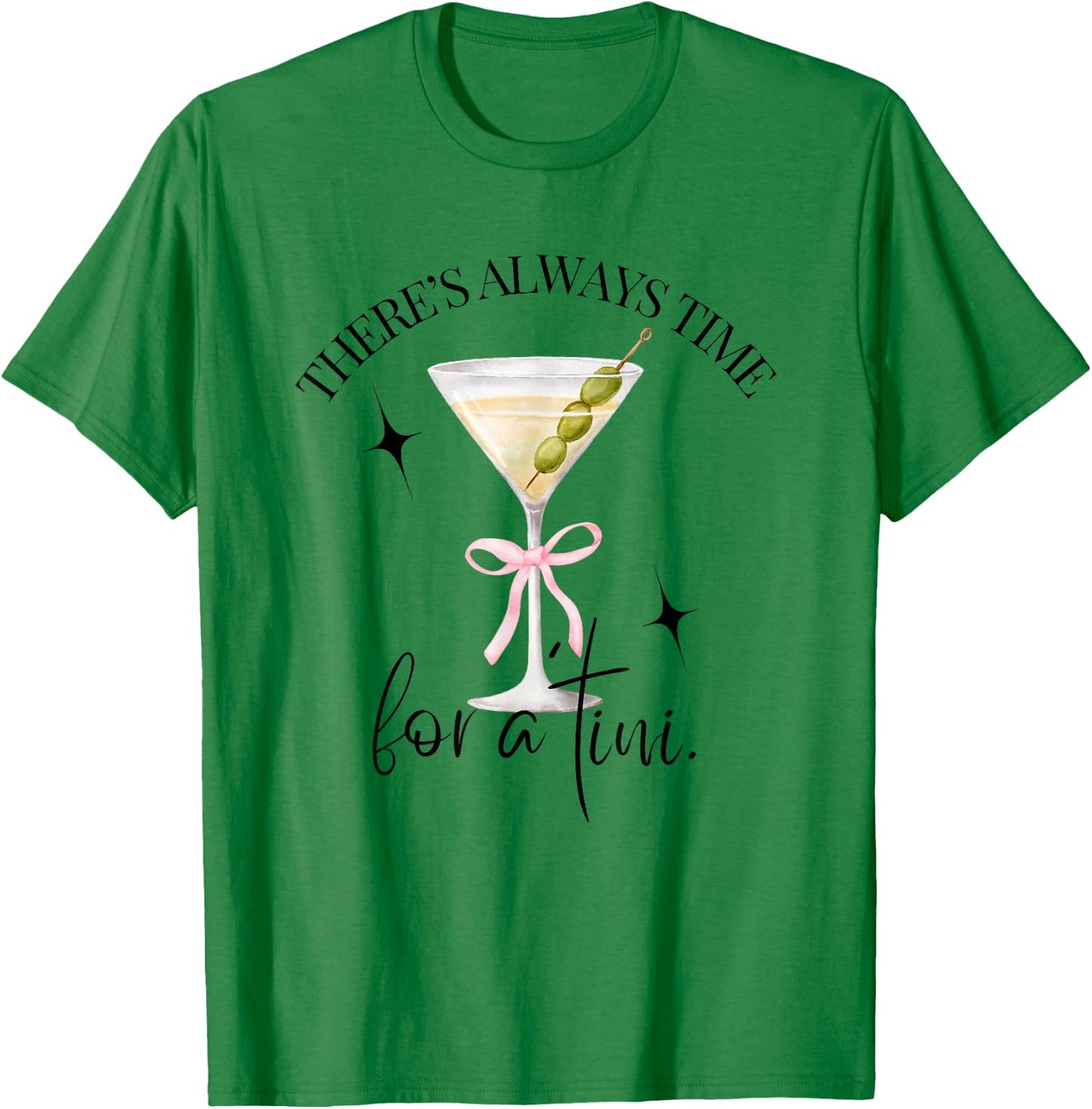 There's Always Time for a Tini Dirty Martini Time Vintage T-Shirt - T-Shirt | Irish Green