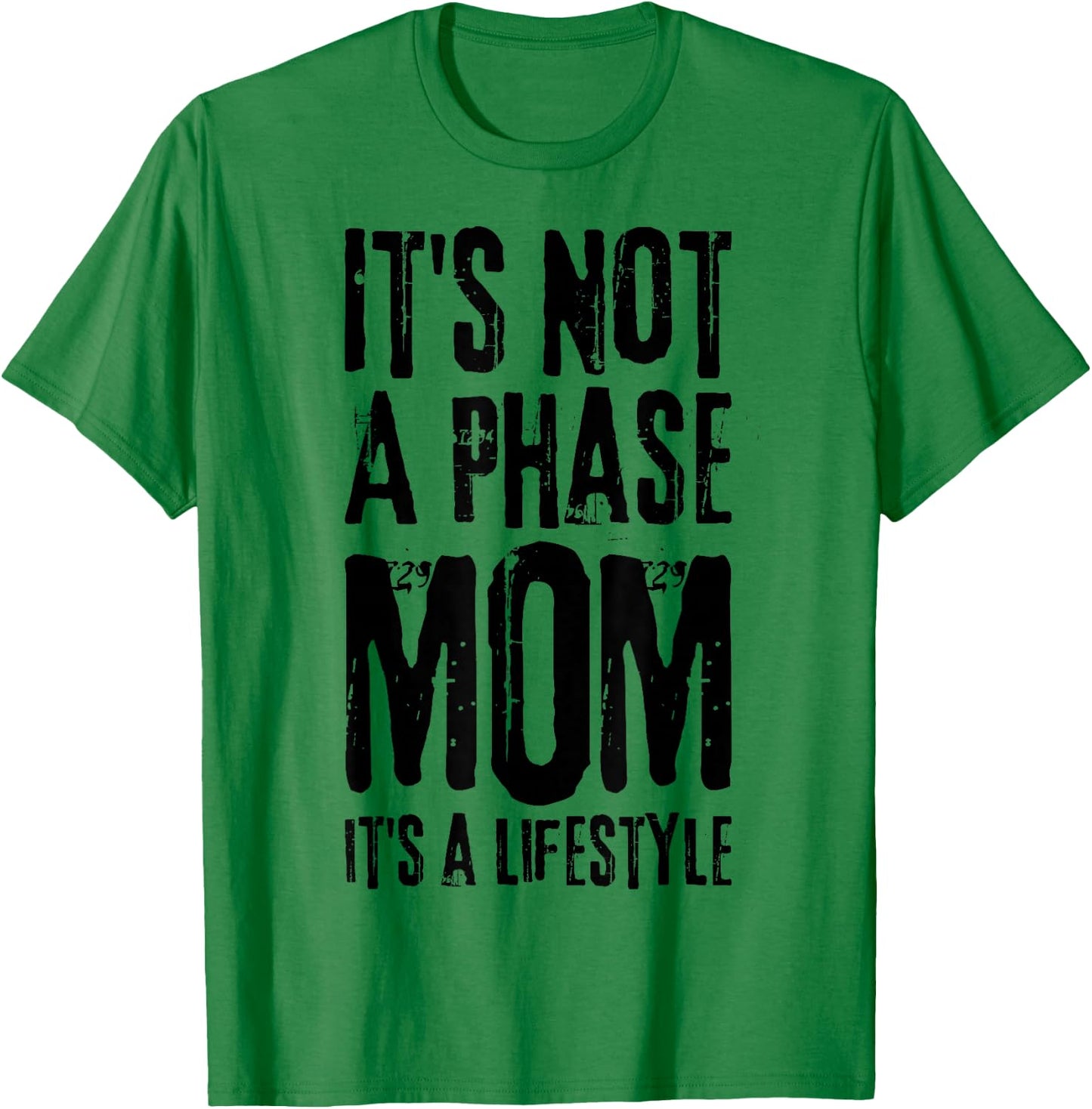 Its Not A Phase Mom Emo It Was Never A Phase Its A Lifestyle T-Shirt - T-Shirt | Irish Green