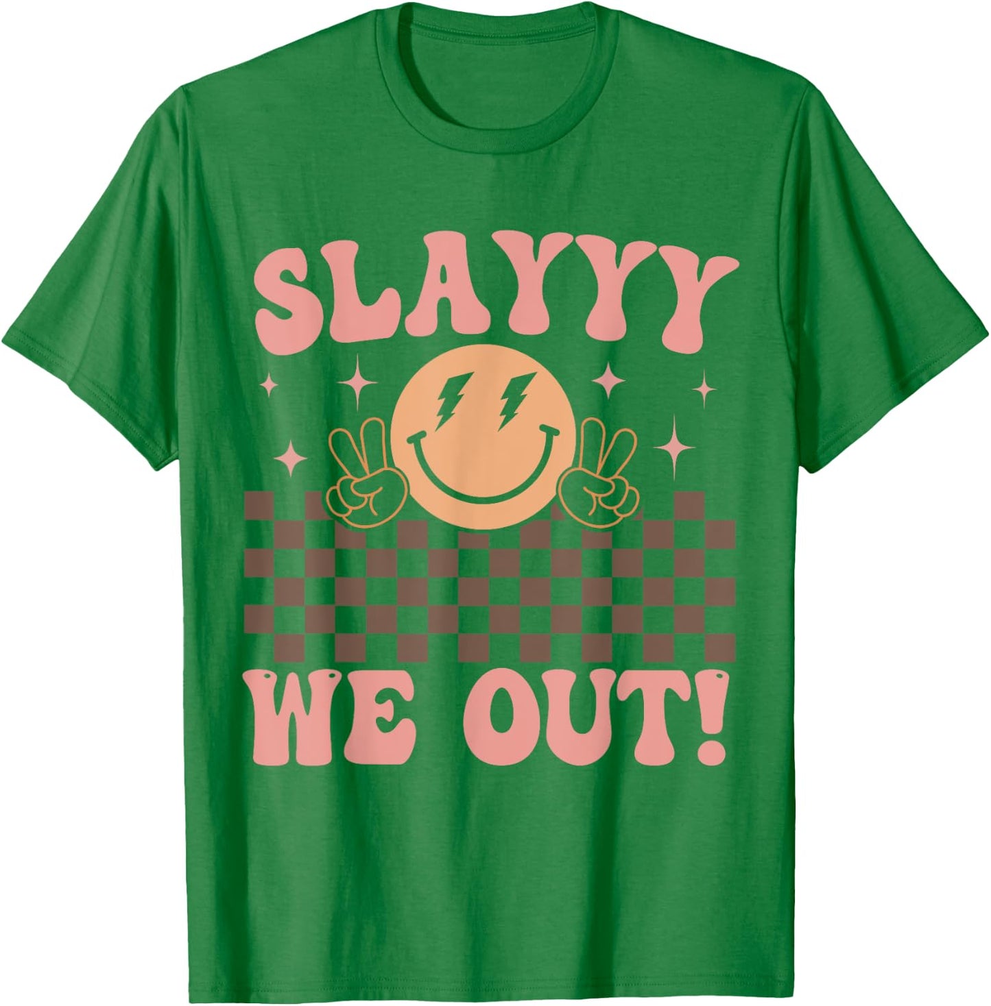 Slay We Out for Summer Girls Last Day of School Smiling face T-Shirt - T-Shirt | Irish Green