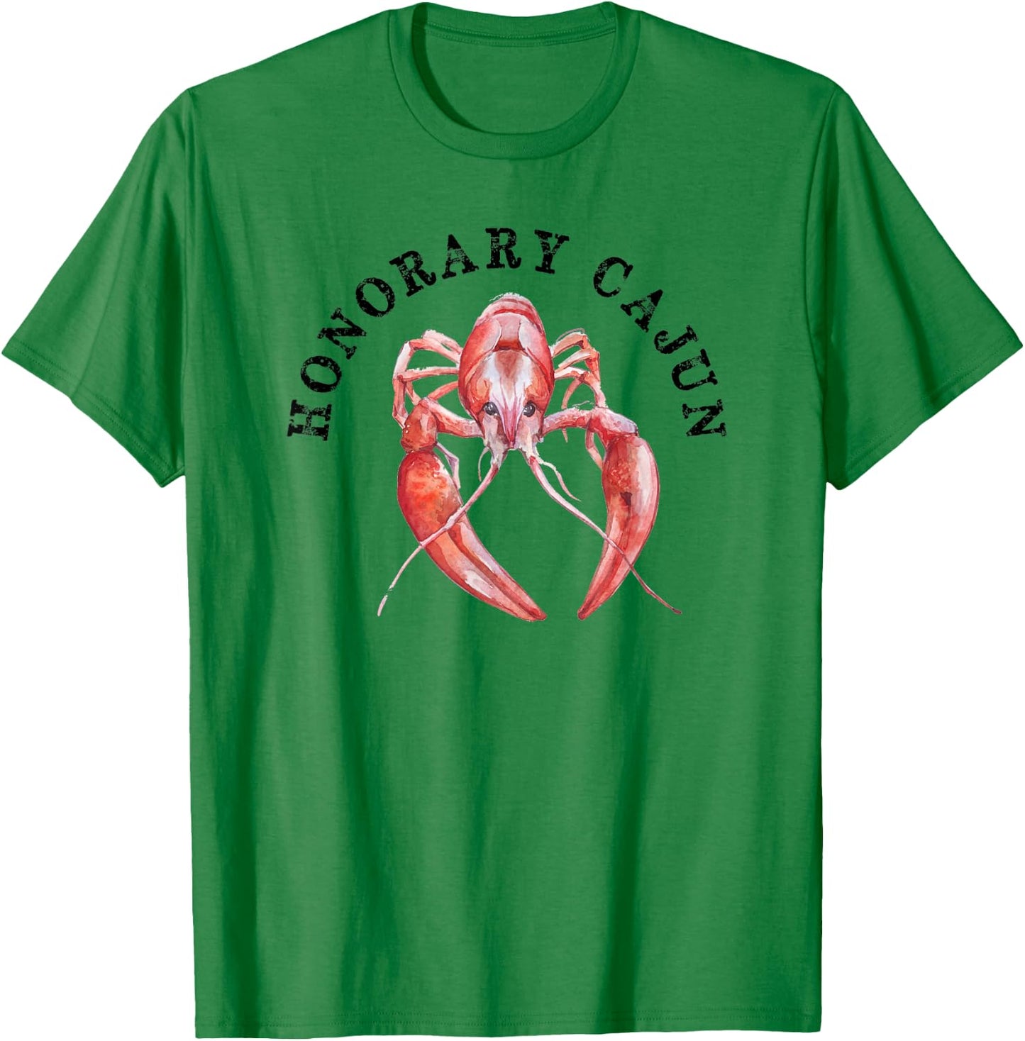 HONORARY CAJUN Funny Cajun Crawfish T-Shirt - T-Shirt | Irish Green