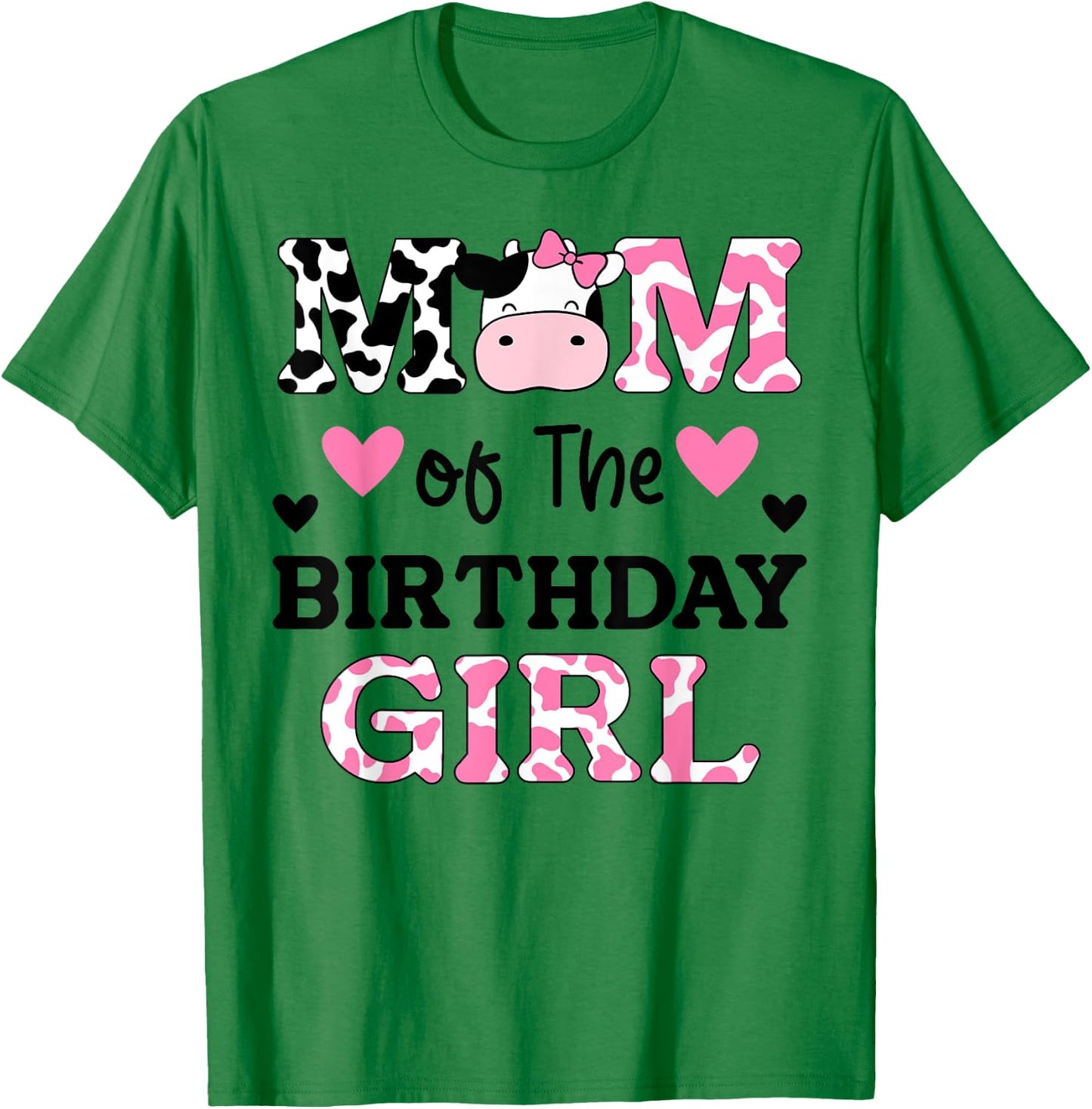 Mom of The Birthday Girl Shirt Farm Cow Mommy Mama 1st T-Shirt - T-Shirt | Irish Green