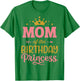 Mom of the birthday princess girl matching family party T-Shirt - T-Shirt | Irish Green