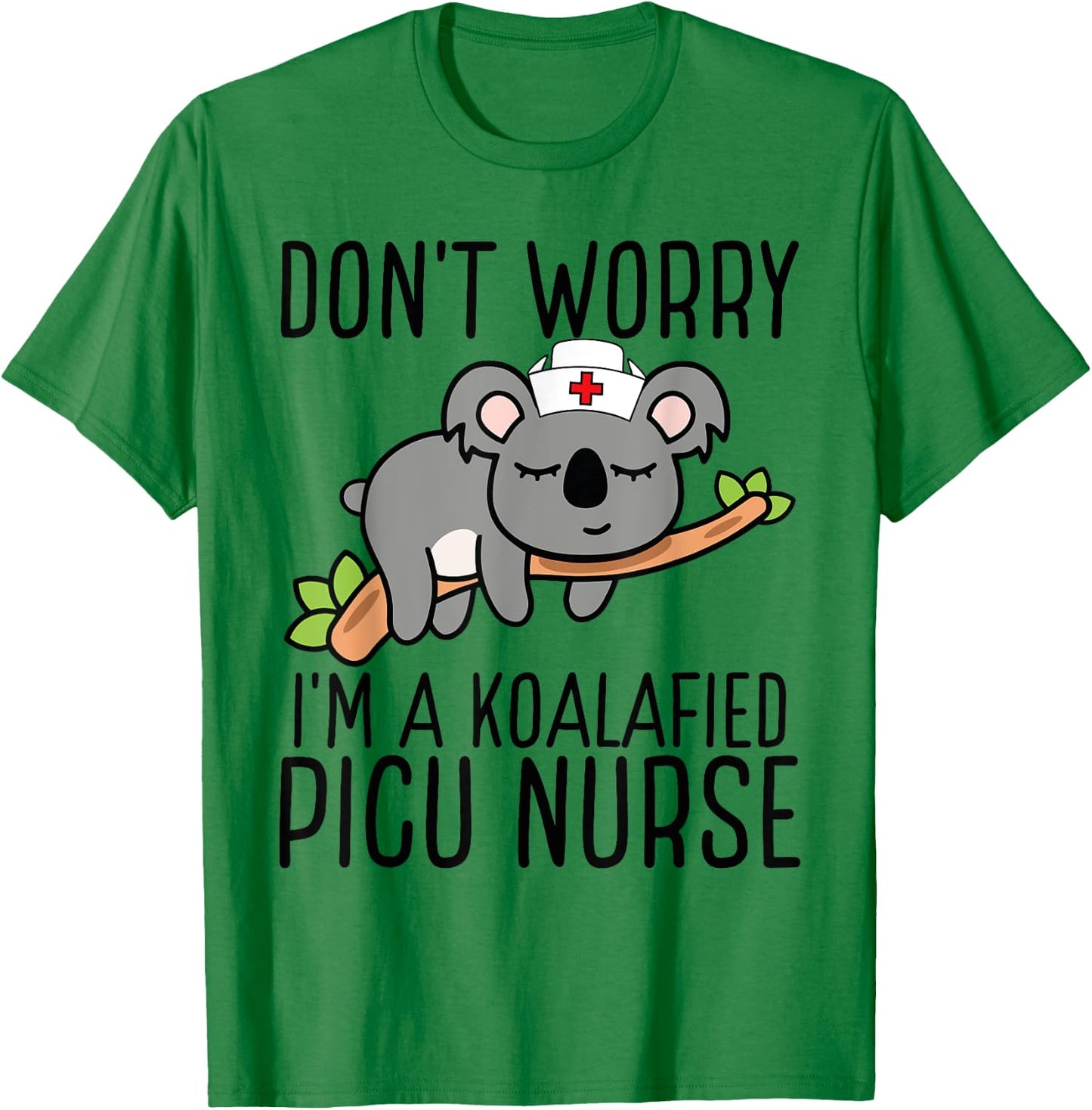 PICU Nurse Essentials Koalafied PICU Nursing Accessories T-Shirt - T-Shirt | Irish Green
